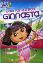 Copertina  Dora fantastica ginnasta