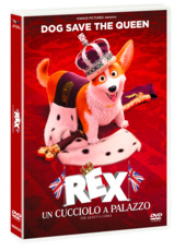 Copertina  Rex : un cucciolo a palazzo = The Queen's corgi