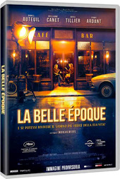 Copertina  La belle époque : e se potessi rivivere il giorno più bello della tua vita?