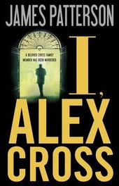 Copertina  I, Alex Cross : a novel