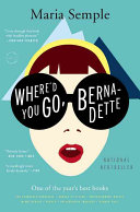 Copertina  Where'd you go, Bernadette : a novel