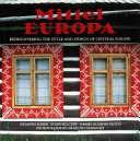 Copertina  Mittel Europa : rediscovering the style and design of central Europe