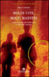 Copertina  Molte vite, molti maestri : come guarire recuperando il proprio passato