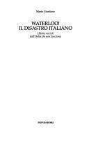 Copertina  Waterloo! il disastro italiano : ultime notizie dall'Italia che non funziona