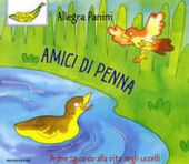 Copertina  Amici di penna : primo sguardo alla vita degli uccelli