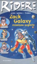 Copertina  Zack Galaxy : missione segreta
