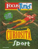Copertina  Le più incredibili curiosità sullo sport