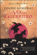 Copertina  Young Samurai. La via del guerriero