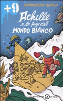 Copertina  Achille e la fuga da mondo bianco