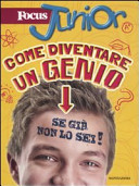 Copertina  Come diventare un genio se già non lo sei!