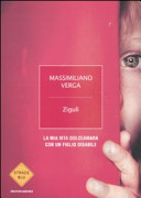 Copertina  Zigulì : la mia vita dolceamara con un figlio disabile