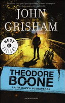 Copertina  Theodore Boone. La ragazza scomparsa