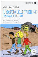 Copertina  Il segreto delle tabelline e la Banda delle 3 emme