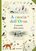 Copertina  A caccia dell'orso : il manuale della natura