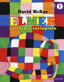 Copertina  Elmer : l'elefante variopinto