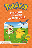 Copertina  Pokémon. Pikachu ha perso la memoria