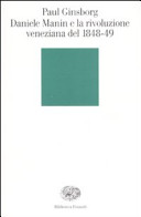 Copertina  Daniele Manin e la rivoluzione veneziana del 1848-49