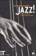 Copertina  Jazz! : come comporre una discoteca di base