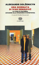 Copertina  Una giornata di Ivan Denisovič ; La casa di Matrëna ; Accadde alla stazione di Kočetovka