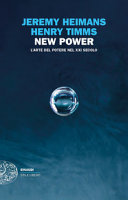 Copertina  New power : l'arte del potere nel 21. secolo