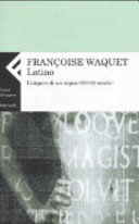 Copertina  Latino : l'impero di un segno (16.-20. secolo)