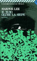 Copertina  Il buio oltre la siepe : romanzo