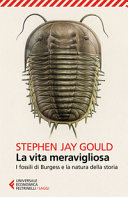 Copertina  La vita meravigliosa : i fossili di Burgess e la natura della storia