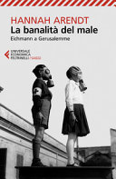 Copertina  La banalità del male : Eichmann a Gerusalemme