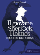 Copertina  Il giovane Sherlock Holmes. L'occhio del corvo