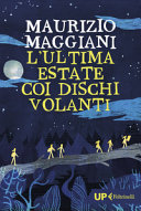 Copertina  L'ultima estate coi dischi volanti