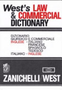 Copertina  Westʼs law & commercial dictionary : dizionario giuridico e commerciale inglese-italiano, francese, spagnolo, tedesco, italiano-inglese