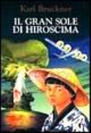 Copertina  Il gran sole di Hiroshima