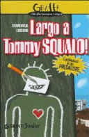 Copertina  Largo a Tommy Squalo! : confessioni di un predatore