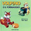 Copertina  Volpino e il formaggio