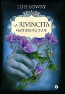 Copertina  La rivincita = Gathering blue