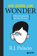 Copertina  365 giorni con Wonder : libro di precetti del Sig. Browne