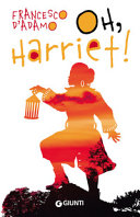 Copertina  Oh, Harriet!
