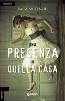 Copertina  Una presenza in quella casa : libro primo