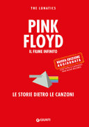 Copertina  Pink Floyd : il fiume infinito : le storie dietro le canzoni