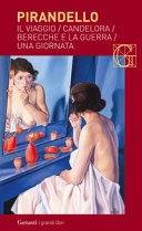 Copertina  Il viaggio ; Candelora ; Berecche e la guerra ; Una giornata