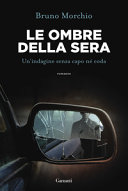 Copertina  Le ombre della sera : un'indagine senza capo né coda