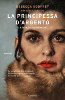 Copertina  La principessa d'argento : la saga dei Guggenheim