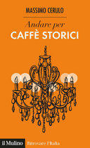 Copertina  Andare per caffè storici