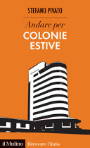 Copertina  Andare per colonie estive