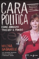 Copertina  Cara politica : come abbiamo toccato il fondo