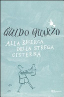 Copertina  Alla ricerca della strega Cisterna