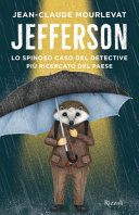 Copertina  Jefferson : lo spinoso caso del detective più ricercato del paese