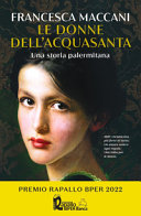 Copertina  Le donne dell'Acquasanta : [una storia palermitana]