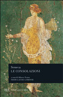 Copertina  Le Consolazioni : a Marcia, alla madre Elvia, a Polibio