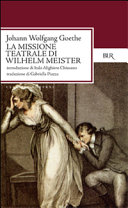 Copertina  La missione teatrale di Wilhelm Meister